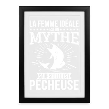 The ideal woman, a myth unless she is a fisherman - Framed poster (27 × 37 cm) - black - Front