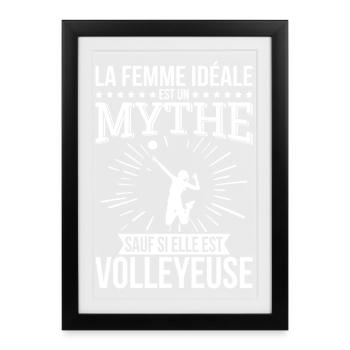 Ideal woman, a myth unless she is a volleyball player - Framed poster (27 × 37 cm) - black - Front