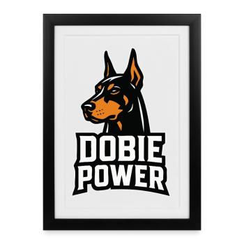 Dobie Power – Strong, loyal and stylish - Framed poster (27 × 37 cm) - black - Front