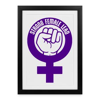 Femmes fortes dirigées par le féminisme Autonomisation des femmes - Affiche encadrée (27 × 37 cm) - noir - Devant