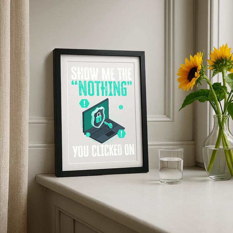Funny Cybersecurity IT Support IT Security Network Framed poster (27 × 37 cm)