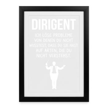 Dirigent Orchester Musiker Lustiger Berufsspruch - Gerahmtes Poster (27 × 37 cm) - Schwarz - Vorne