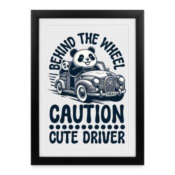 Panda Behind the Wheel – Caution: Cute Driver! - Framed poster (27 × 37 cm) - black - Front
