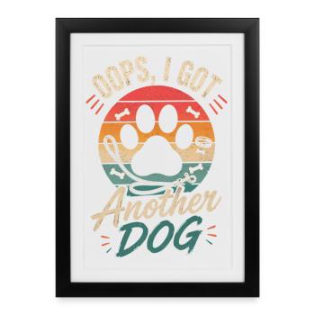 Oups, j’ai un autre chien - chien amoureux des chiens - Affiche encadrée (27 × 37 cm) - noir - Devant