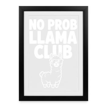 No Prob Llama Club with cool sunglasses - Framed poster (27 × 37 cm) - black - Front