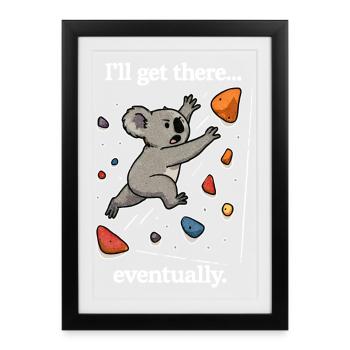 Koala Bouldering Dyno Jump – I'll get there - Framed poster (27 × 37 cm) - black - Front