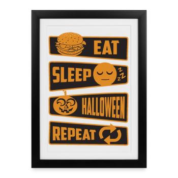 Manger, dormir, Halloween, répéter - Affiche encadrée (27 × 37 cm) - noir - Devant