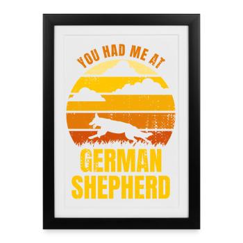 Vous m’avez eu avec un berger allemand - Affiche encadrée (27 × 37 cm) - noir - Devant