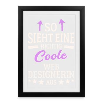 So sieht eine richtig coole Webdesignerin aus - Gerahmtes Poster (27 × 37 cm) - Schwarz - Vorne
