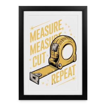Measure Cut Swear Repeat Woodworking Woodworker - Framed poster (27 × 37 cm) - black - Front