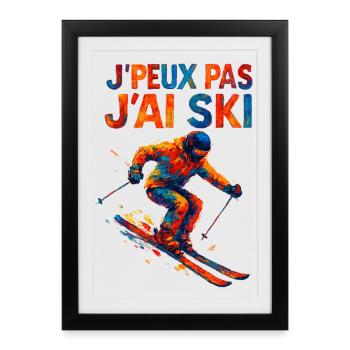 J'peux pas j'ai ski - Affiche encadrée (27 × 37 cm) - noir - Devant