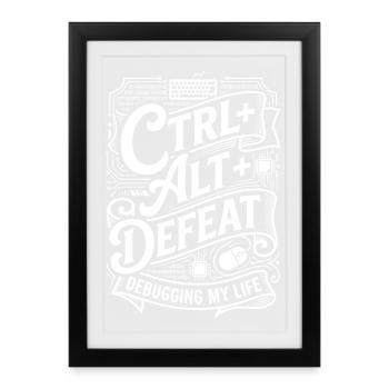 CTRL ALT DELETE Debugging My Life - Framed poster (27 × 37 cm) - black - Front