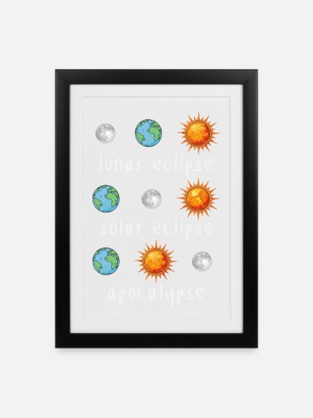 Mondfinsternis Sonnenfinsternis Apokalypse Humor - Gerahmtes Poster (27 × 37 cm) - Schwarz