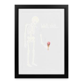 Eh bien merde, humour noir squelette gothique - Affiche encadrée (27 × 37 cm) - noir - Devant