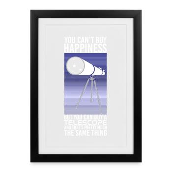 Astronomy - You Can not Buy Happiness - Framed poster (27 × 37 cm) - black - Front
