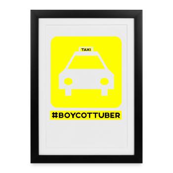 Taxi Boycott UBER - Affiche encadrée (27 × 37 cm) - noir - Devant