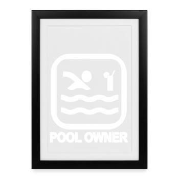 Pool Owner - T-Shirt Design in White - Framed poster (27 × 37 cm) - black - Front