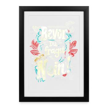 Bevor Du fragst: NEIN! - Gerahmtes Poster (27 × 37 cm) - Schwarz - Vorne