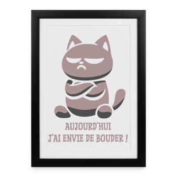 chat boudeur, j'ai envie de bouder aujourd'hui - Affiche encadrée (27 × 37 cm) - noir - Devant