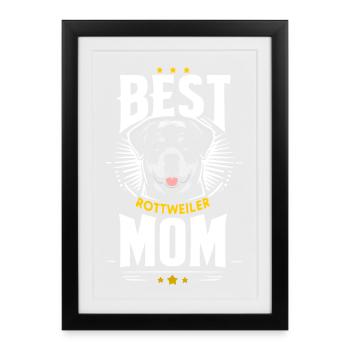 Best Mom, Rottweiler's Best Mom - Framed poster (27 × 37 cm) - black - Front