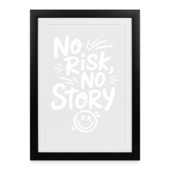 No Risk No Story Smiley - Framed poster (27 × 37 cm) - black - Front