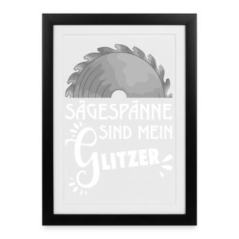 Sawdust Is My Glitter Carpenter Carpenter - Framed poster (27 × 37 cm) - black - Front