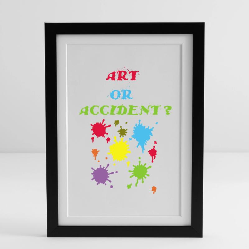 Kunst oder Unfall? Gerahmtes Poster (27 × 37 cm)