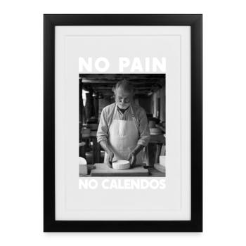 No Pain No Calendos Humour Normandy Camembert - Framed poster (27 × 37 cm) - black - Front