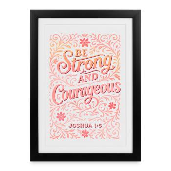 Imprimé floral Be Strong and Courageous - Affiche encadrée (27 × 37 cm) - noir - Devant
