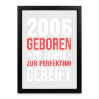 2006 Né – 20 ans de maturation parfaite - Affiche encadrée (27 × 37 cm) - noir - Devant