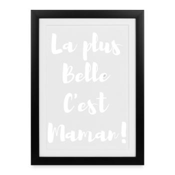 The most beautiful is Maman Blanc - Framed poster (27 × 37 cm) - black - Front