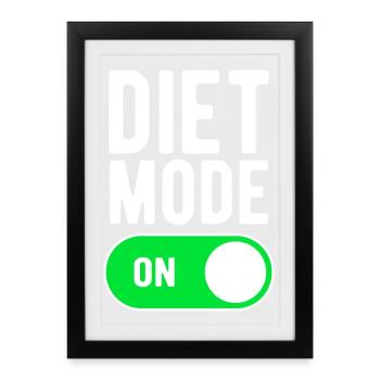 Diet Mode On Gym Gym Diet Nutrition - Framed poster (27 × 37 cm) - black - Front
