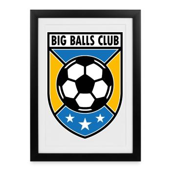 Insigne de football du Big Balls Club - Affiche encadrée (27 × 37 cm) - noir - Devant