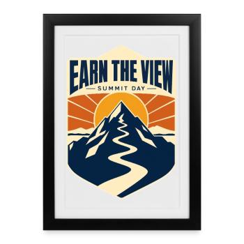 Earn the View Hiking Summit Day Trail Adventure - Framed poster (27 × 37 cm) - black - Front