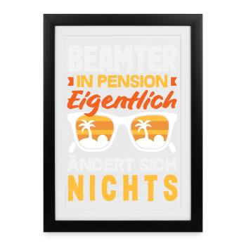 Beamter In Pension Ruhestand - Gerahmtes Poster (27 × 37 cm) - Schwarz - Vorne