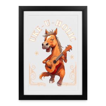 Uke-u-holic Horse - Affiche encadrée (27 × 37 cm) - noir - Devant
