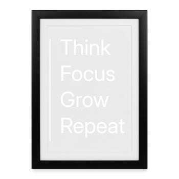 Thom Focus Grow Repeat - Gerahmtes Poster (27 × 37 cm) - Schwarz - Vorne