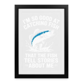 Catch and Tell Pêche Humour Design - Affiche encadrée (27 × 37 cm) - noir - Devant