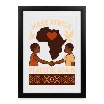 Rendre l’Afrique à nouveau pacifique - Affiche encadrée (27 × 37 cm) - noir - Devant