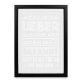 Geh mir aus dem Weg – ich hasse Menschen - Gerahmtes Poster (27 × 37 cm) - Schwarz - Vorne
