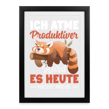 Je respire – il n’y a pas plus de productivité aujourd’hui - Affiche encadrée (27 × 37 cm) - noir - Devant