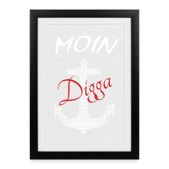 Moin Digga Ankerdesign - Gerahmtes Poster (27 × 37 cm) - Schwarz - Vorne