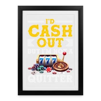 Don't Give Up Casino Roulette Slot Machine Gambling - Framed poster (27 × 37 cm) - black - Front