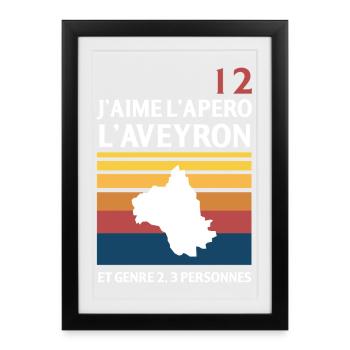 J Aime L Apero L Aveyron Et Genre 2 3 Personnes... - Affiche encadrée (27 × 37 cm) - noir - Devant