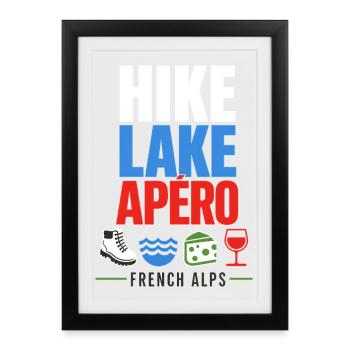 Randonnée sur le lac Apero Alpes françaises : Voyage d’été - Affiche encadrée (27 × 37 cm) - noir - Devant