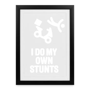 Pizza service Pizza delivery machine roller I do my own stunts - Framed poster (27 × 37 cm) - black - Front