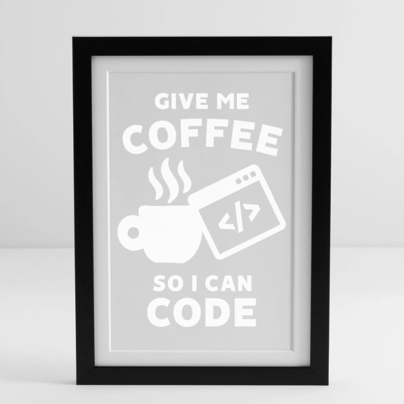 Career Statement Work Coder Make Money Framed poster (27 × 37 cm)