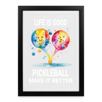 La vie est belle. Le pickleball l’améliore - Affiche encadrée (27 × 37 cm) - noir - Devant