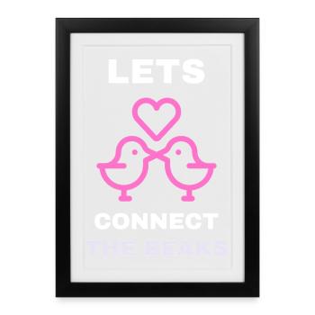 Connectons les becs - Affiche encadrée (27 × 37 cm) - noir - Devant