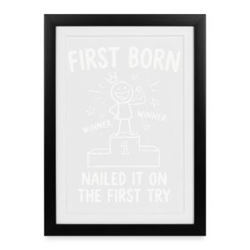 Irst Born a réussi du premier coup, frère drôle - Affiche encadrée (27 × 37 cm) - noir - Devant